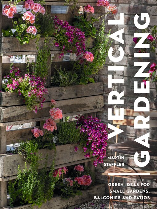 Title details for Vertical Gardening by Martin Staffler - Available